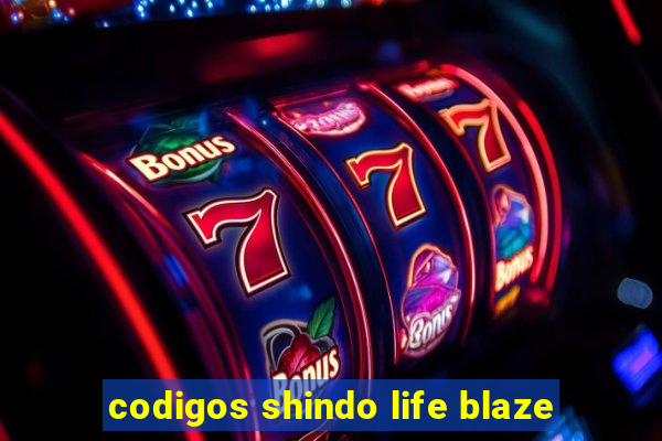 codigos shindo life blaze